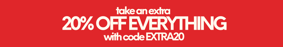 take an extra 20% off everything with code extra20